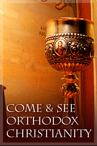 come and see orthodoxy